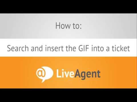 Youtube video: Search and insert the GIF into a ticket | www.liveagent.com