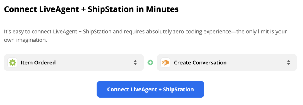 Een ShipStation activeert Item besteld en een LiveAgent-actie Gesprek creëren in Zapier-integratieselectie