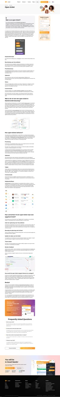 Open ticket is een communicatiekanaal tussen klant en ondersteuningsagenten dat het hele proces volgt totdat het klantenprobleem is opgelost.